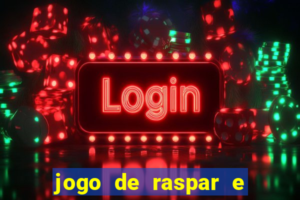 jogo de raspar e ganhar dinheiro de verdade